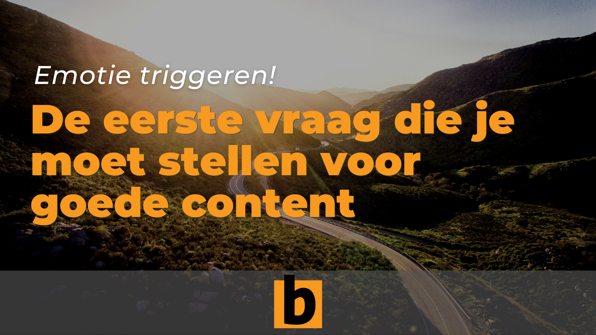 De eerste vraag die je moet stellen voor goede content