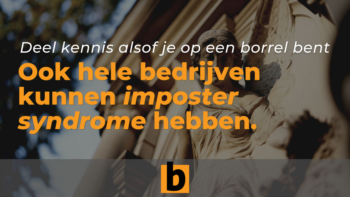 Ook hele bedrijven kunnen 'imposter syndrome' hebben