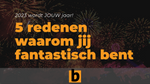 5 redenen waarom jij zo supersuccesvol bent