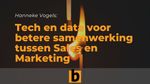 B2B Content Podcast: technologie voor beter (samen)werken in sales