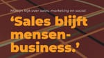 B2B Content Podcast: Martijn Rijk over sales, marketing en wat 'social' nou eigenlijk is