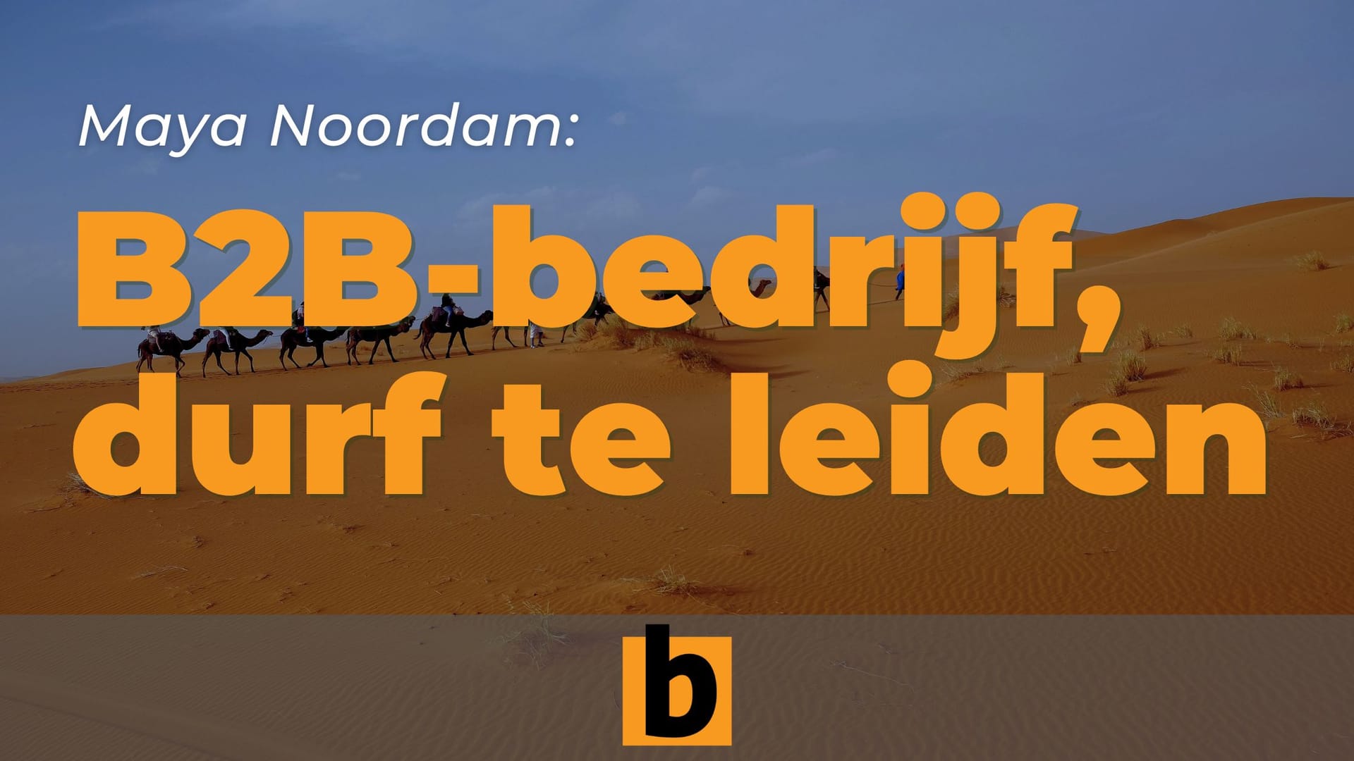 B2B Content Podcast: Maya Noordam over opvallen in B2B